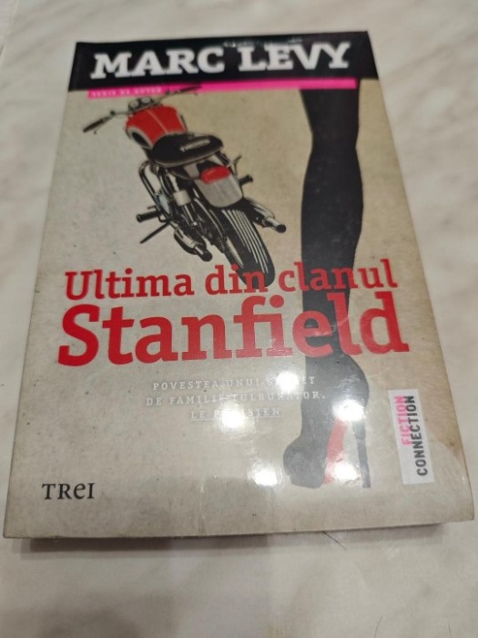 MARC LEVY: ULTIMA DIN CLANUL STANFIELD