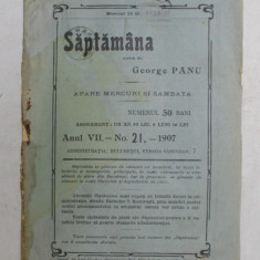 SAPTAMANA - REVISTA , ANUL VII , NO. 21 , 1907