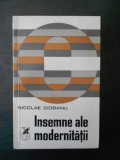 Nicolae ciobanu - Insemne ale modernitatii