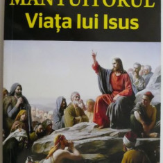 Mantuitorul. Viata lui Isus – Ernest Renan