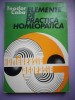 Elemente de practica homeopatica - Dr. Teodor Caba, 1979, Litera Bucuresti, 271 pagini, Carte medicina