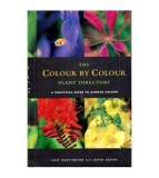 Lucy Huntington, David Squire - The colour by colour plant directory