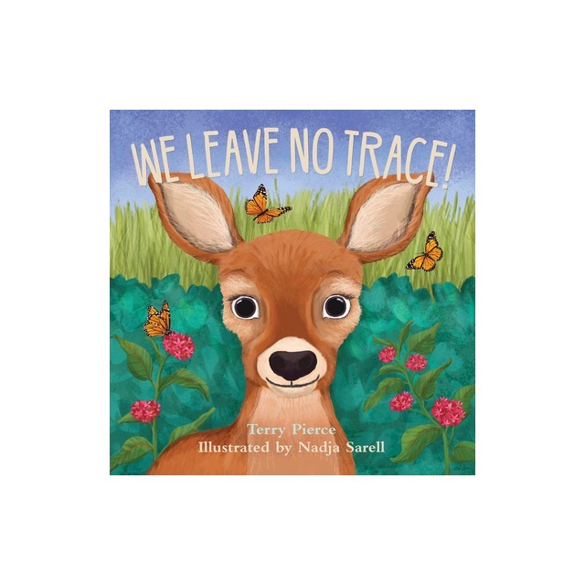 We Leave No Trace!