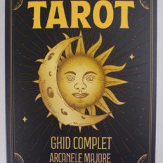 TAROT , GHID COMPLET , ARCANELE MAJORE de NARAN GHESER , 2023