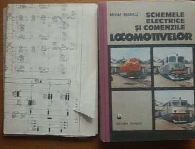 MIHAI MARCU - SCHEME ELECTRICE SI COMENZILE LOCOMOTIVELOR - 1992 foto