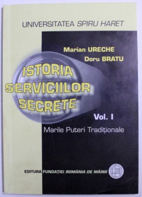 Istoria serviciilor secrete Marian Ureche, Doru Bratu foto