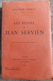 Les desirs de Jean Servien - Anatole France// 1924
