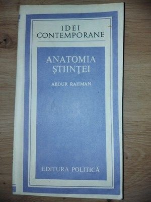 Anatomia stiintei- Abdur Rahman foto