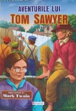 Aventurile lui Tom Sawyer - Mark Twain, Unicart, 2010, Carte Copii, Povesti, Romana, Paperback
