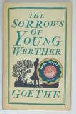 THE SORROWS OF YOUNG WERTHER by GOETHE , 2021