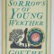 THE SORROWS OF YOUNG WERTHER by GOETHE , 2021