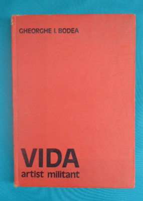 Gheorghe I. Bodea &amp;ndash; Gheza Vida artist militant ( album de arta ) foto