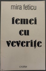 MIRA FETICU - FEMEI CU VEVERITE (VOLUM DE DEBUT, cca. 2002)