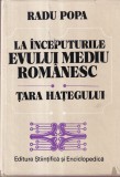 Radu Popa - La inceputurile evului mediu romanesc. Tara Hategului