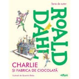 Charlie si fabrica de ciocolata Roald Dahl 2012
