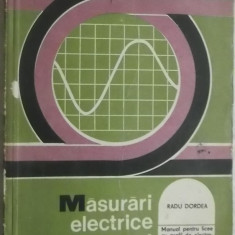 Radu Dordea - Masurari electrice si electronice, manual