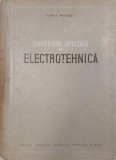 Chestiuni speciale de electrotehnica - Ion. S. Antoniu