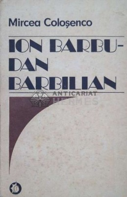 Ion Barbu - 1989 - Mircea Colosenco ($I75) foto