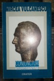 Mircea Vulcanescu - Conjuncturi Internationale (Editura Crater, 1994) - Carte Politica