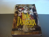 Jude Deveraux - Zile de aur -ed Miron, Alta editura