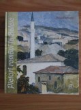 Doina Pauleanu - Pictori Romani la Balcic (Monitorul Oficial, 2012) centru artistic artisti Romania interbelica Tonitza Pallady Petrascu Verona Ressu