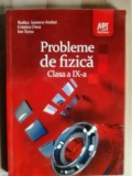 Probleme de fizica clasa a IX-a- Rodica Ionescu Andrei,Cristina Onea