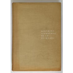 HISTOIRE ILLUSTRE DE LA PEINTURE DE L &#039; ART RUPESTRE A L &#039; ART ABSTRAIT , 1961 *MINIMA UZURA