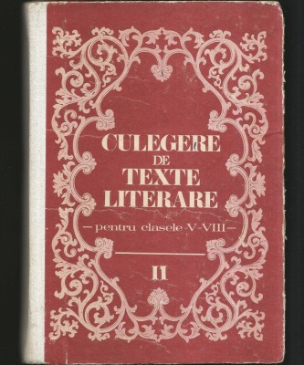 CULEGERE DE TEXTE LITERARE PENTRU CLASELE V-VIII foto
