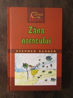 Zana norocului - Stephen Sander foto
