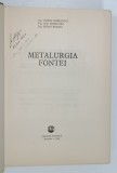 METALURGIA FONTEI de DORIN DOBROVICI ...MIHAI BANCIU , 1966