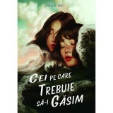 Cei pe care trebuie sa-i gasim - Joan He