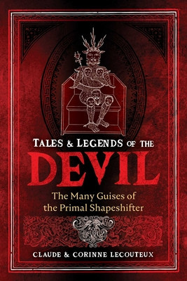 Tales and Legends of the Devil: The Many Guises of the Primal Shapeshifter foto
