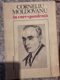 CORNELIU MOLDOVANU IN CORESPONDENTA-JULIETA MOLDOVANU