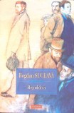 Republica - Bogdan Suceava - Polirom, 2016, Fiction LTD, Roman, Beletristica, 322 Pagini