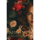 Az ikerl&aacute;ngok - Holy Evans