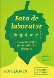 Fata de laborator - Hope Jahren