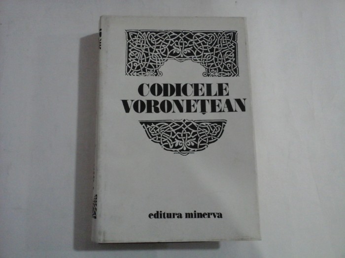 CODICELE VORONETEAN -editie critica - Mariana Costinescu