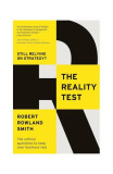 The Reality Test: Still relying on strategy?
