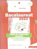 Cumpara ieftin Limba si literatura romana Bacalaureat Mihaela Dobos editia 2023 paralela 45 lectura elevi studenti