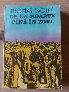 De la moarte pana in zori Thomas Wolfe foto