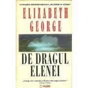 Elizabeth George - De dragul Elenei foto