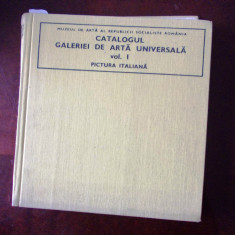CATALOGUL GALERIEI DE ARTA UNIVERSALA- PICTURA ITALIANA, cu dedicatie, r3c
