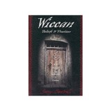 Wiccan Beliefs &amp; Practices: With Rituals for Solitaries &amp; Covens