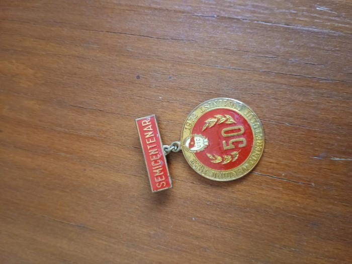 insigna Semicentenar Uniunea Tineretului Comunist 1922-1972