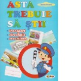 Mapa Asta trebuie sa stii (transport, circulatie, securitate)