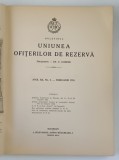 BULETINUL UNIUNEA OFITERILOR DE REZERVA SI IN RETRAGERE , ANUL XII , NUMERELE 1 - 12 , 1935 *LIPSA PAGINA DE TITLU , *AN COMPLET