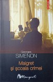 MAIGRET SI SCOALA CRIMEI-GEORGES SIMENON-278995