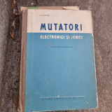 MUTATORI ELECTRONICI SI IONICI - I.I.CAGANOV