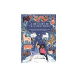 A Kid's Guide to the Chinese Zodiac: Animal Horoscopes, Legendary Myths, and Practical Uses for Ancient Wisdom