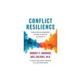 Conflict Resilience: Negotiating Disagreement Without Giving Up or Giving in